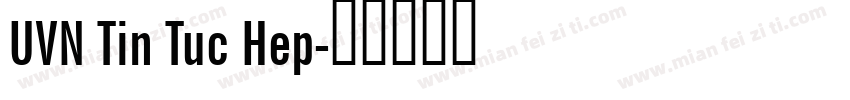 UVN Tin Tuc Hep字体转换